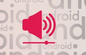 Aplicación para Aumentar Volumen del Celular